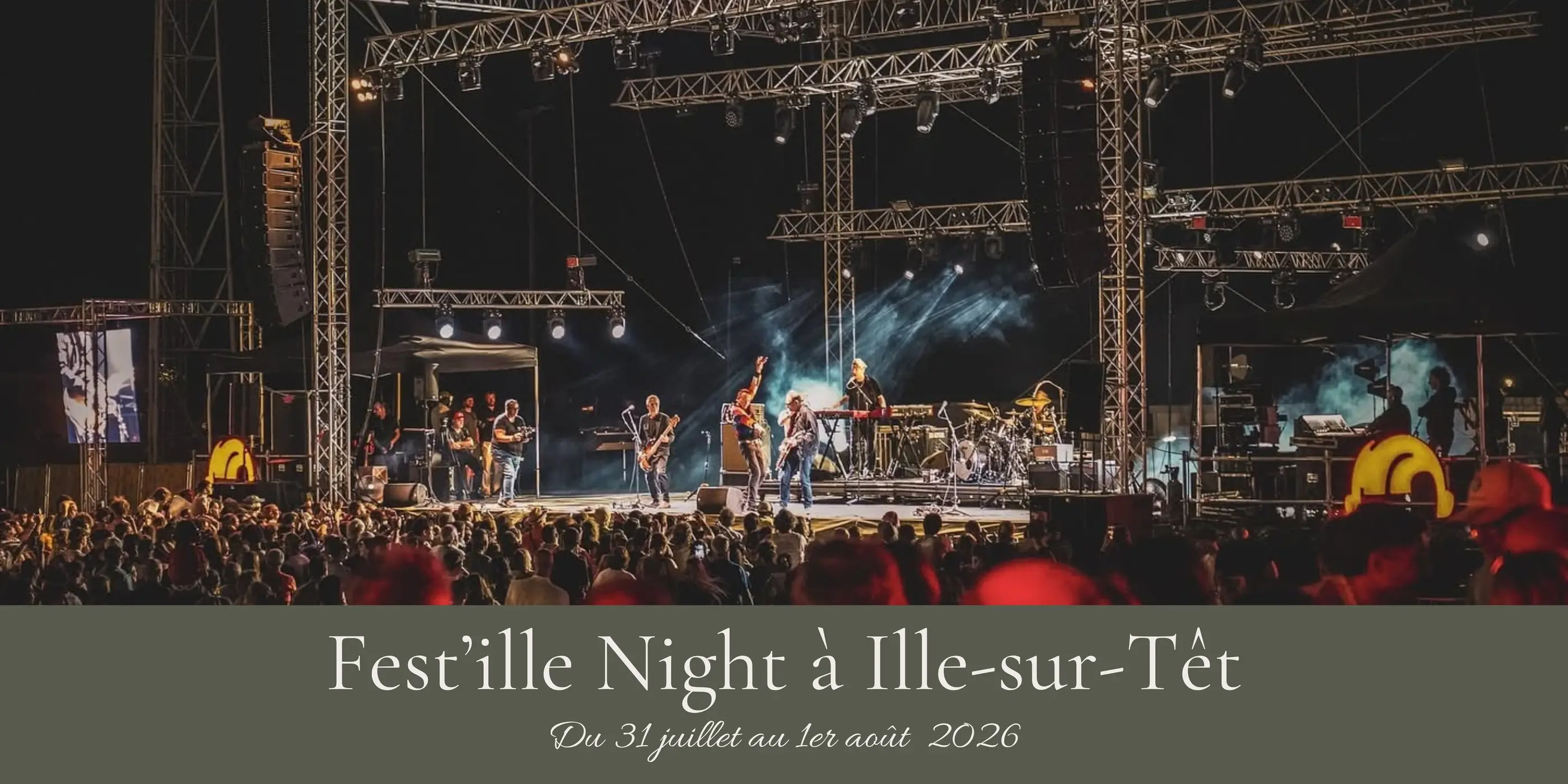 Concert sur scène avec public lors de l'événement Fest'ille Night à Ille-sur-Têt du 31 juillet au 1er août 2026